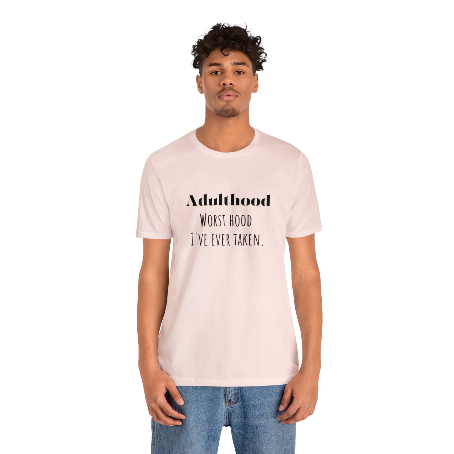 Adulthood shirt funny adulting shirt funny gift for her gift for him  shirt Unisex Tee Retro  T-Shirt best friend vacation shirt beach