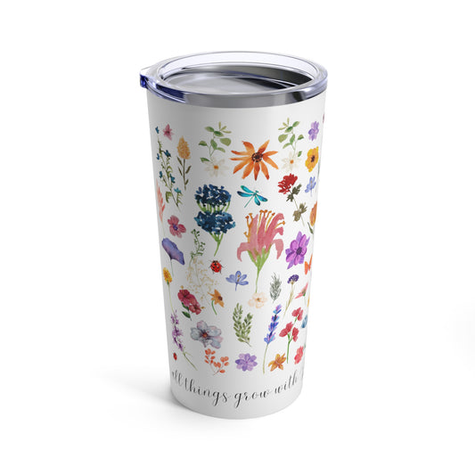 Grow with love tumbler teacher gift All things grow with love Flower child tumbler Birthday girl gifts Party Girl Birthday gift for her 20oz