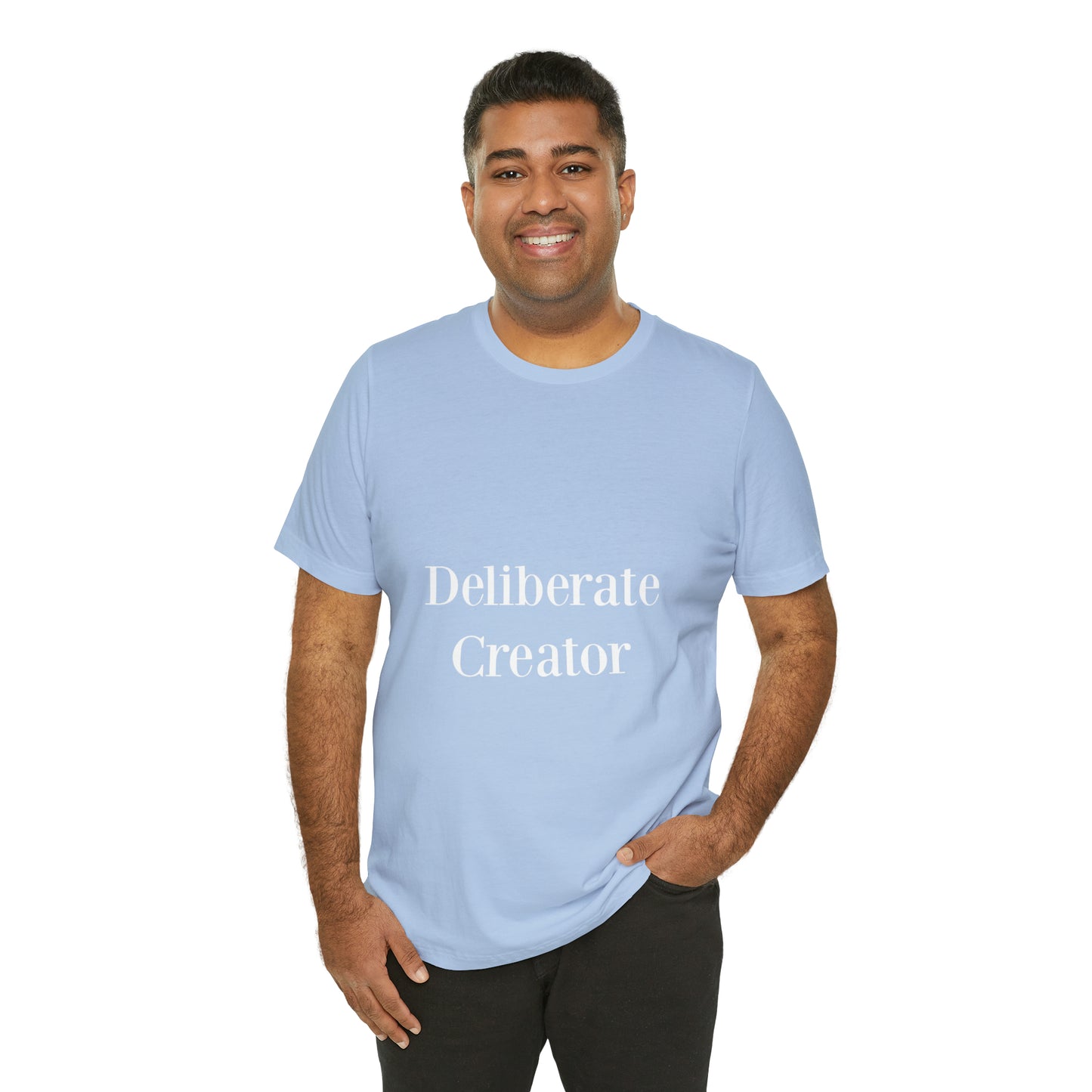 Deliberate creator tee,  Unisex Jersey Short Sleeve Tee