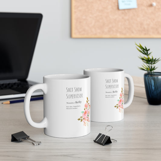 Shit Show Supervisor Mug chaos Supervisor Gift Shit Show Supervisor Coffee Cup gift for her gift for him Mug 11oz Christmasgift