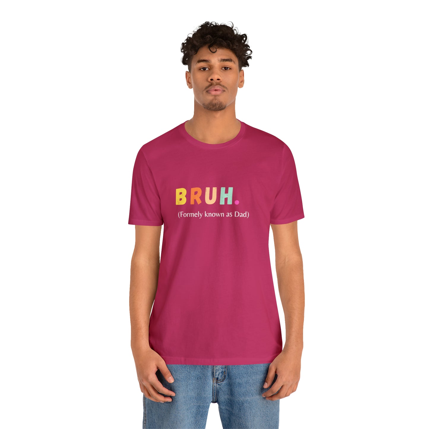 Bruh funny Dad shirt Dad t shirt gift for dad funny father's day gift for him vacation shirt best friend gift