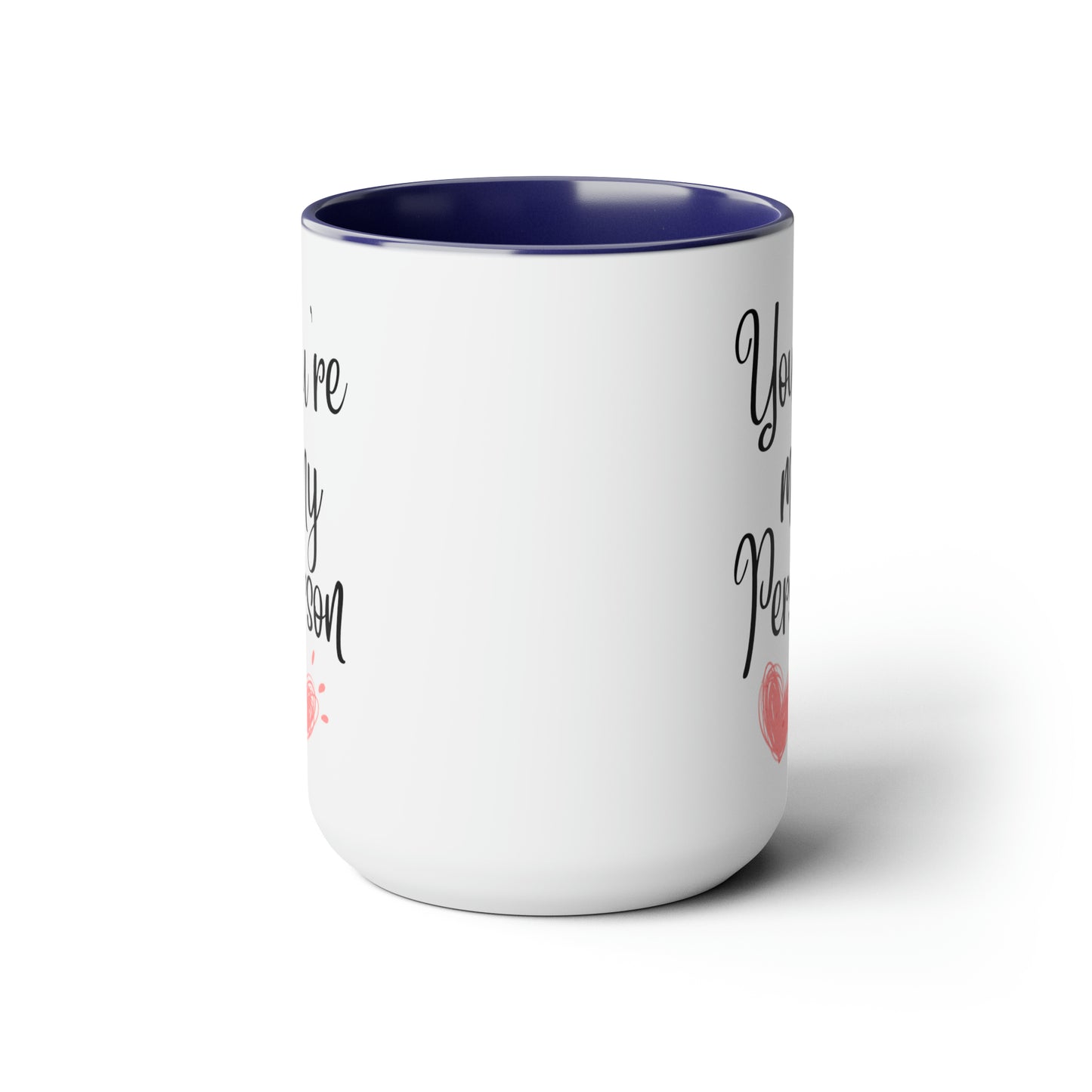 You're my person mug Christmas mug gift for mom gift mug Floral mug gift for her Mug funny gift for wife Coffee Mug Christmas gift