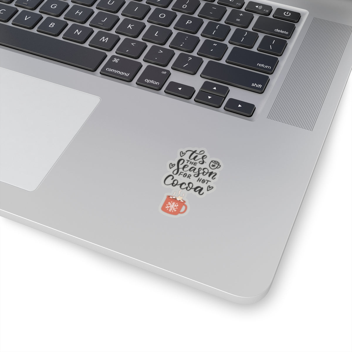 Tis the season sticker hot cocoa sticker laptop cute Motivating sticker keep trying sticker loved gift for her gift for him cozy girlboss