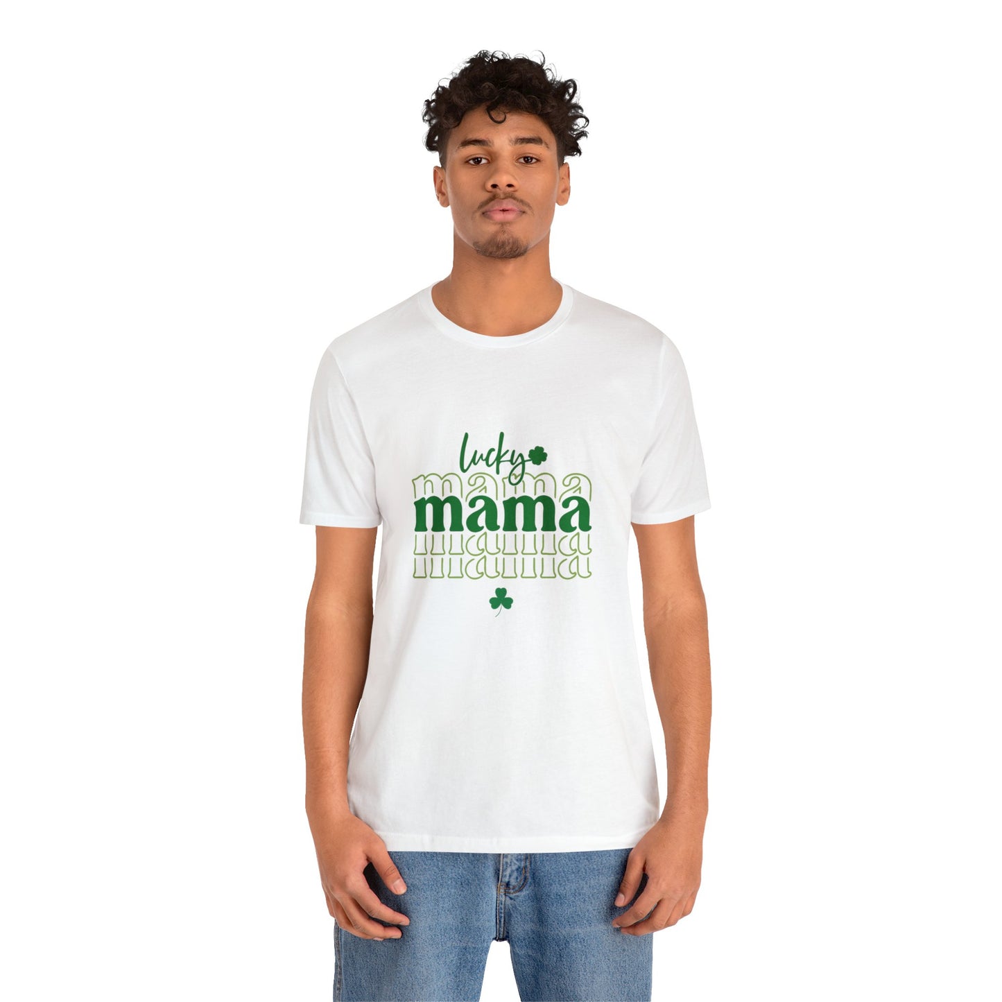 Lucky mama shirt Irish luck shirt st Patrick's day gift Unisex Tee choose happy Retro Shirt Retro T-Shirt best friend vacation shirt beach