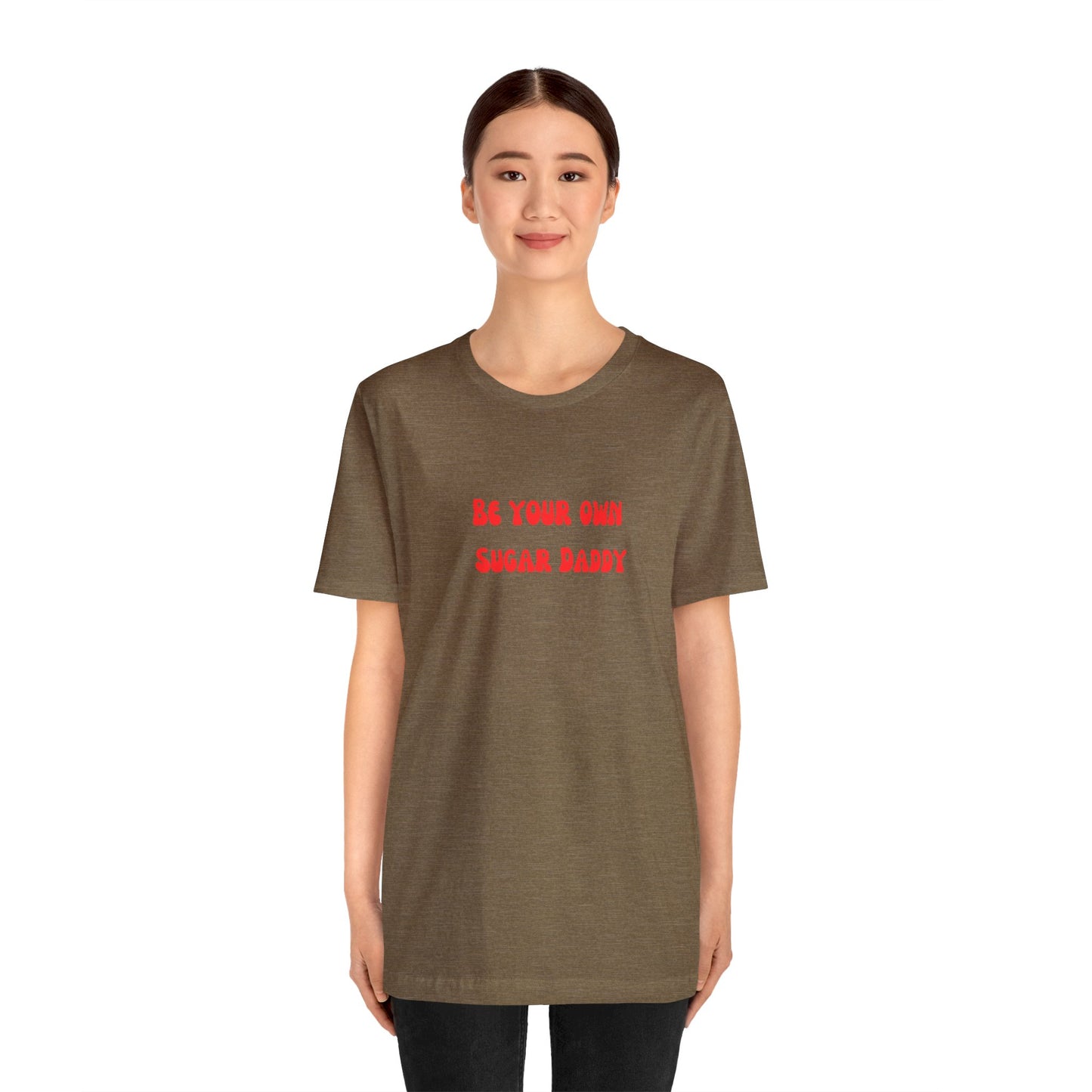Be your own sugar Daddy shirt birthday month Personalized birthday gift bridal Party Shirt gift for her gift for him Christmas gift Party
