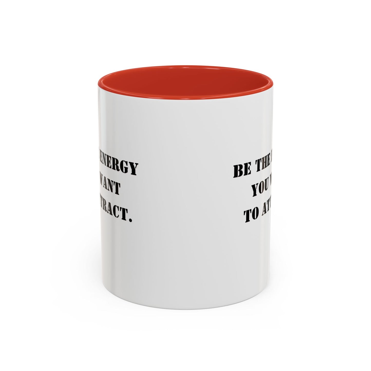 Motivational mug New year motivation Be the energy you want to attract mug Morning affirmation mug Christmasgift for her gift for him bestie