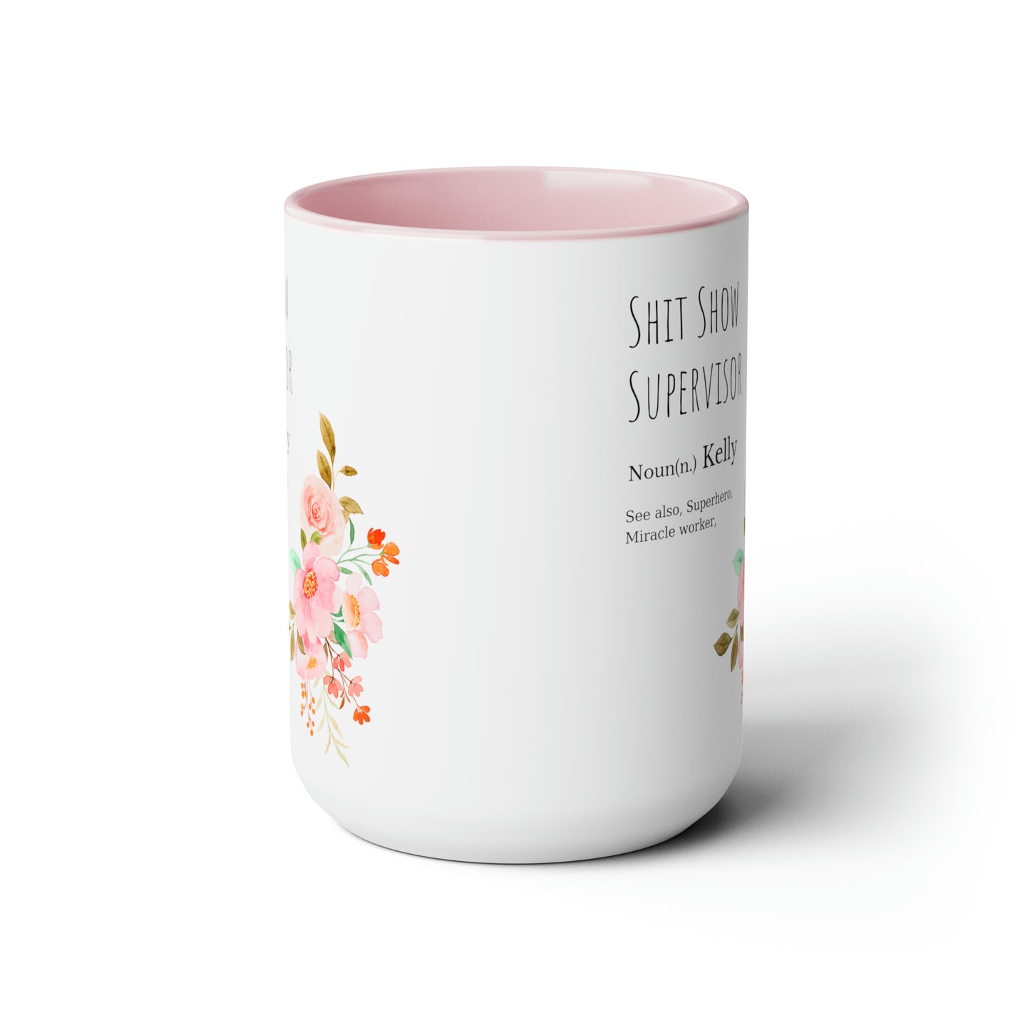 Shit Show Supervisor mug Coffee Mug coworker gift mug Floral mug gift for her Mug funny gift for wife Coffee Mugs tea Christmas gift 15oz